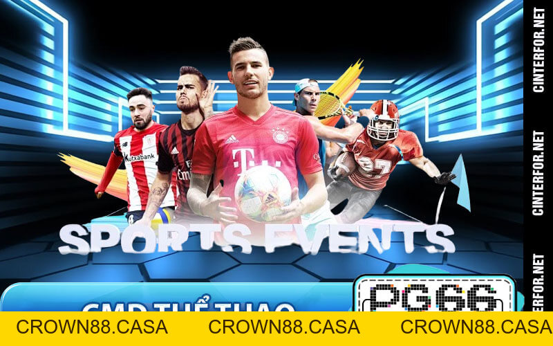 CMD Thể Thao - Địa Điểm Giải Trí Uy Tín Cho Mọi Bet Thủ - crown88