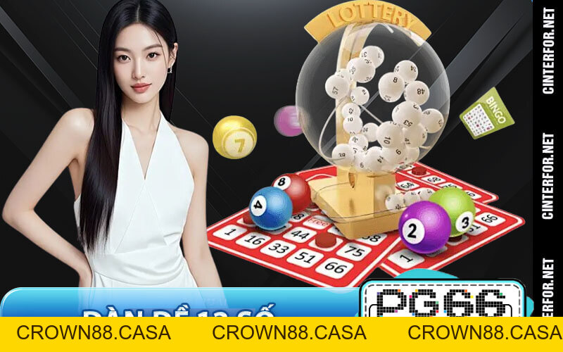 Dàn Đề 12 Số - Cách Tạo Dàn Đề 12 Số Miền Bắc Chuẩn Xác 100 - crown88