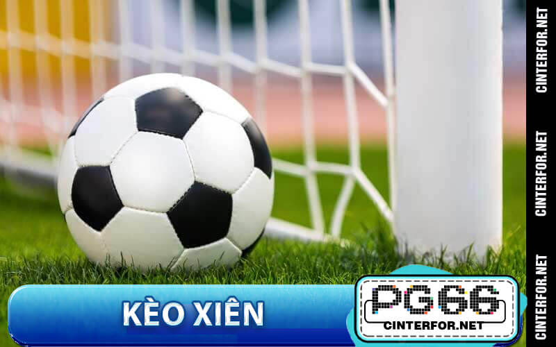 Kèo Xiên – Định Nghĩa Cơ Bản Và Tips Chơi Chuẩn Xác - crown88