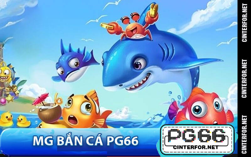 MG Bắn Cá – Sảnh Game Đổi Thưởng Đỉnh Cao Cho Cao Thủ - crown88
